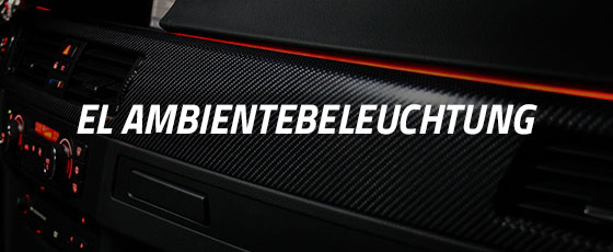 EL Ambientebeleuchtung