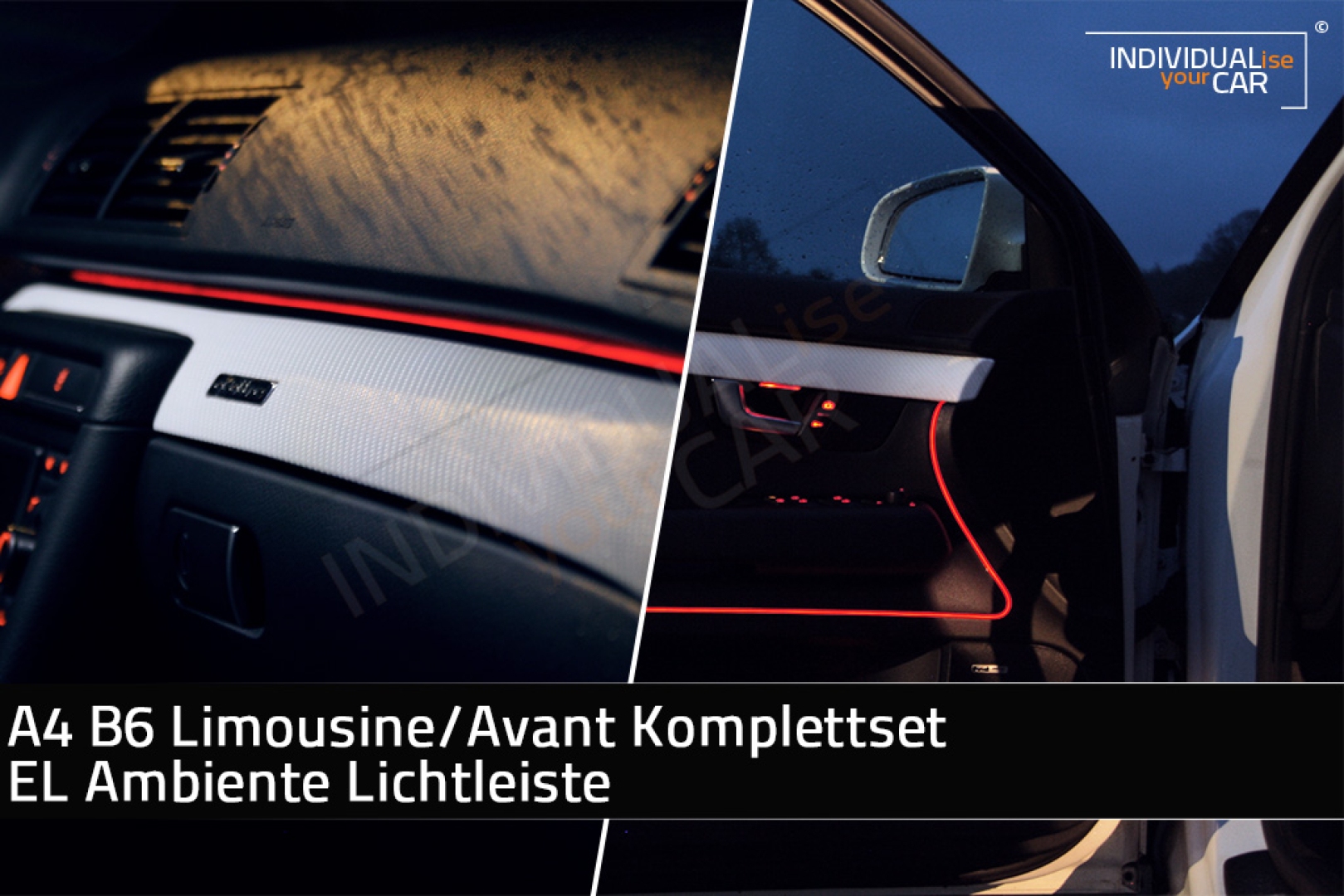 EL Ambiente Lichtleiste Ambientebeleuchtung passend für Audi A4 B6 - Komplettset